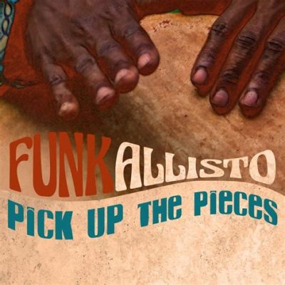 “Pick Up the Pieces” -  En Funkklassiker som Sprider Joyful Rhythms och Enigmatiska Melodier